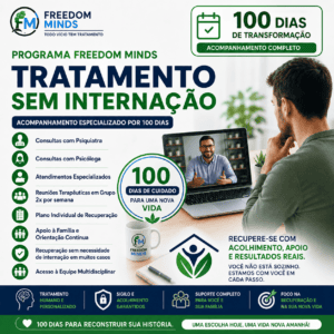 Programa Freedom Minds – Tratamento Sem Internação (100 Dias)