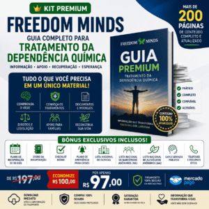 📘 Kit Premium Freedom Minds – Guia Completo para Tratamento da Dependência Química + Bônus Exclusivos (PDF)